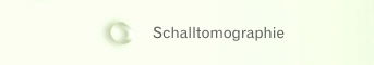 Schalltomographie